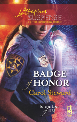 Title details for Badge of Honor by Carol Steward - Available